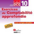 Pascale Recroix - Exercices de comptabilité approfondie DCG 10 - Avec corrigés détaillés.