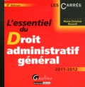 Marie-Christine Rouault - L'essentiel du Droit administratif général.