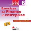 Pascale Recroix - Exercices de finance d'entreprise DCG 6 - Avec corrigés détaillés.