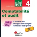 Christelle Baratay - Comptabilité et audit - 48 fiches de cours avec applications corrigées pour réussir votre épreuve.