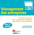 Marie-Pierre Astic et André Cavagnol - Management des entreprises - 34 fiches de cours avec applications corrigées pour réussir votre épreuve.