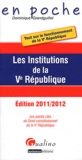 Dominique Grandguillot - Les institutions de la Ve République.