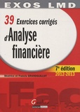 Béatrice Grandguillot et Francis Grandguillot - 39 Exercices corrigés d'Analyse financière.