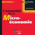 Bruno Gendron - L'essentiel de la micro-économie.