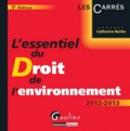 Catherine Roche - L'essentiel du droit de l'environnement 2012-2012.