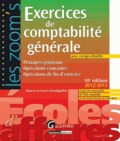 Béatrice Grandguillot et Francis Grandguillot - Exercices de comptabilité générale - Principes généraux, opérations courantes, opérations de fin d'exercice.