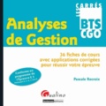 Pascale Recroix - Analyses de Gestion - 36 fiches de cours avec applications corrigées pour réussir votre épreuve.