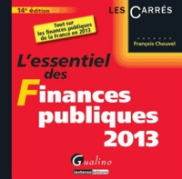 François Chouvel - L'essentiel des Finances publiques 2013.