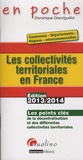 Dominique Grandguillot - Les collectivités territoriales en France : communes, départements, régions, intercommunalités - Les points clés de la décentralisation et des différentes collectivités territoriales.