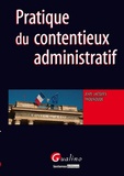 Jean-Jacques Thouroude - Pratique du contentieux administratif.