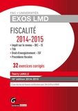 Thierry Lamulle - Fiscalité 2014-2015 - 32 exercices corrigés.