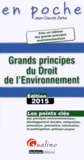 Jean-Claude Zarka - Grands principes du droit de l'environnement - Les points clés des principes environnementaux : développement durable, intégration, prévention, précaution, information et participation, pollueur-payeur.