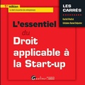 Rachid Rhattat et Ghislaine Ramel Delperier - L'essentiel du Droit applicable à la Start-up.