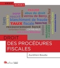 Aurélien Baudu - Droit des procédures fiscales.