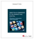 Romain V. Gola - Droit du e-commerce et du marketing digital.