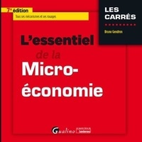 Bruno Gendron - L'essentiel de la micro-économie.