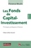 Florence Moulin - Les Fonds de Capital-Investissement - Principes juridiques et fiscaux.