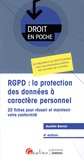 Aurélie Banck - RGPD : la protection des données à caractère personnel - 20 fiches pour réussir et maintenir votre conformité.
