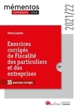 Thierry Lamulle - Exercices corrigés de fiscalité des particuliers et des entreprises.