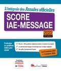 Laurent Bironneau et Marie-Christine Lichtlé - L'intégrale des annales officielles score IAE-Message.