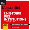 Kévin Henocq et Benjamin Galeran - L'essentiel de l'histoire des institutions - De l’Antiquité à 1789.