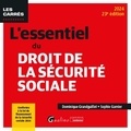 Dominique Grandguillot et Sophie Garnier - L'essentiel du droit de la Sécurité sociale.