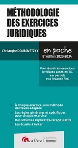Christophe Doubovetzky - Méthodologie des exercices juridiques.