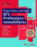 Patrice Battistini - Exercices corrigés BTS Professions immobilières 1re et 2e années - Cas pratiques, QCM, croquis, 791 exercices pour s’entraîner.