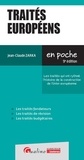 Jean-Claude Zarka - Traités européens - Les points clés des traités qui ont rythmé l'histoire de la construction de l'Union européenne.