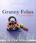 Cécile Franconie - Granny Folies - A crocheter.