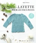 Mylene Delarue - Layette pour les tout-petits.