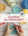 Lorna Knight - La bible du crochet.