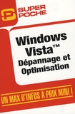 Sylvain Caicoya et Jean-Georges Saury - Windows Vista - Dépannage et optimisation.