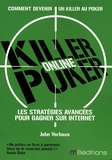 John Vorhaus - Killer Poker - Comment gagner en ligne, Stratégies pour joueurs confirmés.