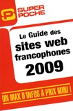 Jean-Christophe Bonalair et Grégory Levis - Guide des sites web francophones.