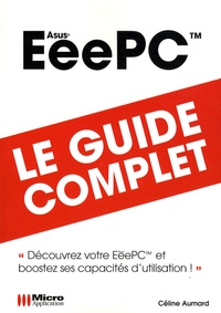 Céline Aumard - EeePC - Le guide complet.
