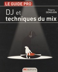 Thierry Demougin - DJ et techniques du mix.