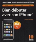 Arnaud Glevarec - Bien débuter avec son iPhone 3GS/4.
