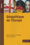 Gérard Dumont et Pierre Verluise - Géopolitique de l'Europe.