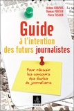 Jérôme Chapuis - Guide à l'intention des futurs journalistes.