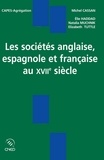 Michel Cassan - Les sociétés anglaise, espagnole et française au XVIIe siècle.