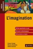 France Farago et Étienne Akamatsu - L'imagination -épreuve de culture générale 2010-2011.