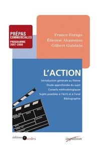 France Farago et Étienne Akamatsu - L'action.
