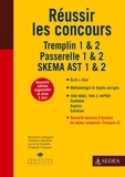 Benjamin Charignon et Clémence Bourdier - Réussir les concours - Tremplin 1 & 2 - Passerelle 1 & 2 - SKEMA AST 1 & 2.