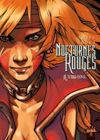 Emmanuel Nhieu et  Looky - Nocturnes Rouges Tome 5 : Terra-Nova.