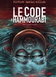 Sylvain Cordurié et Vicente Cifuentes - Le code d'Hammourabi Tome 1 : D'Entre les Morts.