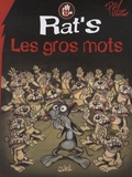  Ptiluc et Jean-Louis Garcia - Rat's Tome 10 : Les gros mots.