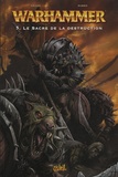 Kieron Gillen et Dwayne Harris - Warhammer Tome 5 : Le Sacre de la destruction.
