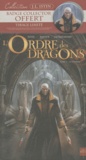 Jean-Luc Istin et Denis Rodier - L'Ordre des dragons Tome 3 : Le premier - Tirage limité avec badge collector offert.