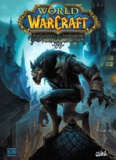 Micky Neilson et James Waugh - World of Warcraft Tome 13 : La Malédiction des Worgens.